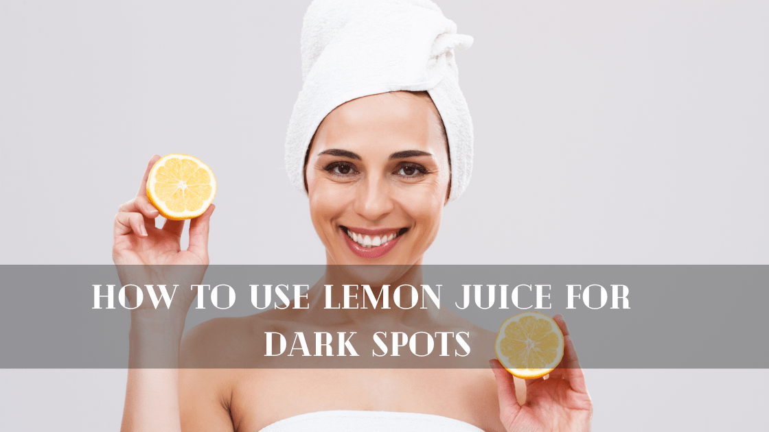 Wellhealthorganic.com's Lemon Juice Dark Spot Remedy