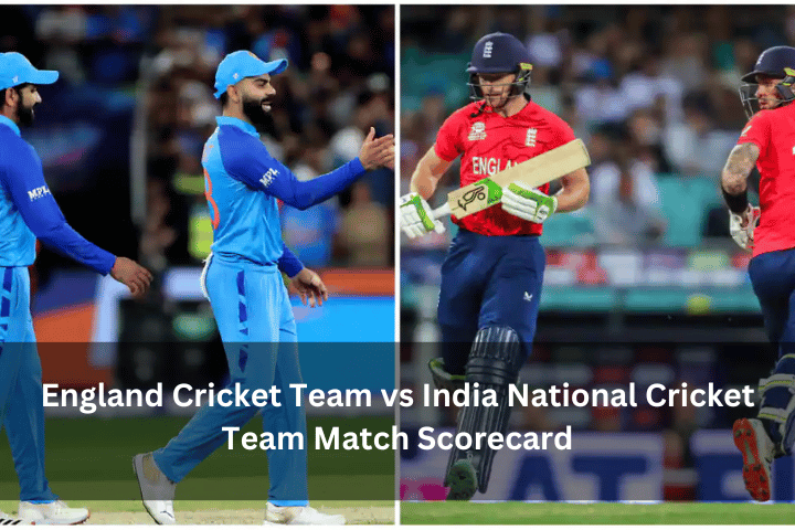 England Cricket Team vs India National Cricket Team Match Scorecard