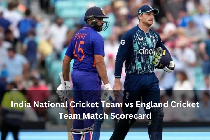 India National Cricket Team vs England Cricket Team Match Scorecard