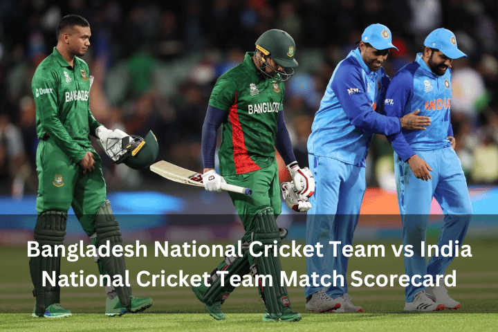 India National Cricket Team vs Bangladesh National Cricket Team Match Scorecard