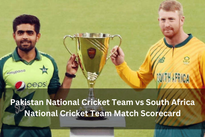 Pakistan National Cricket Team vs South Africa National Cricket Team Match Scorecard